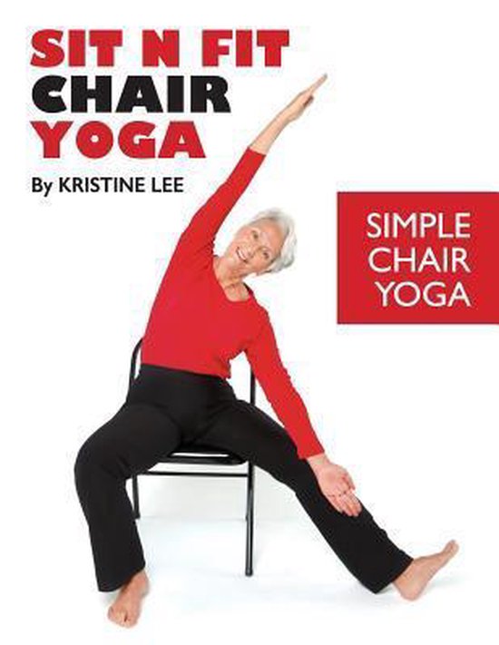 Sit N Fit Chair Yoga - cover