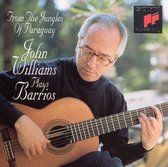 Great Paraguayan: John Williams plays Barrios