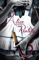 Alice in Reality