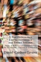 A Psicologia dos Empreendedores das Redes Sociais