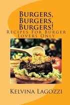 Burgers, Burgers, Burgers!