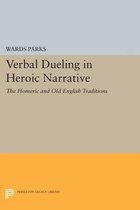 Verbal Dueling in Heroic Narrative - The Homeric and Old English Traditions