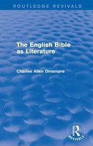 Routledge Revivals - The English Bible as Literature