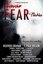 Never Fear - Never Fear: Phobias
