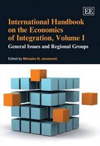 International Handbook on the Economics of Integration, Volume I