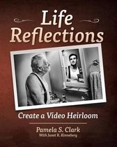 Life Reflections