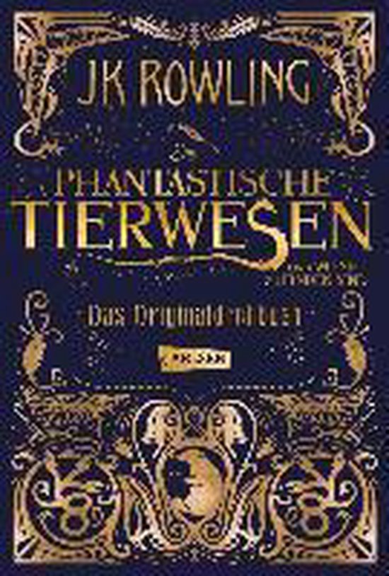 Phantastische Tierwesen und wo sie zu finden sind: Das Origi ... - cover