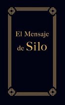 El Mensaje de Silo