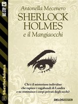 Sherlockiana - Sherlock Holmes e il Mangiaocchi