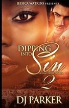 Dipping Into Sin 2