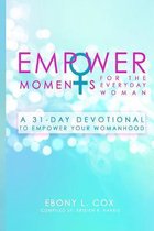 Empowermoments for the Everyday Woman