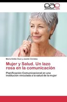 Mujer y Salud. Un lazo rosa en la comunicación