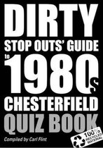 Dirty Stop Out's Gudie to 1980s Chesterfield Quizbook