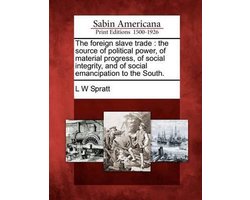 The Foreign Slave Trade