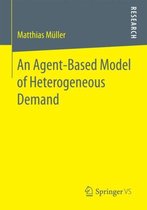 An Agent Based Model of Heterogeneous Demand