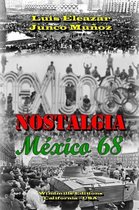 Nostalgia- Mexico 68