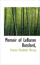 Memoir of Lebaron Botsford,
