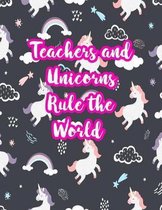 Teachers and Unicorns Rule the World