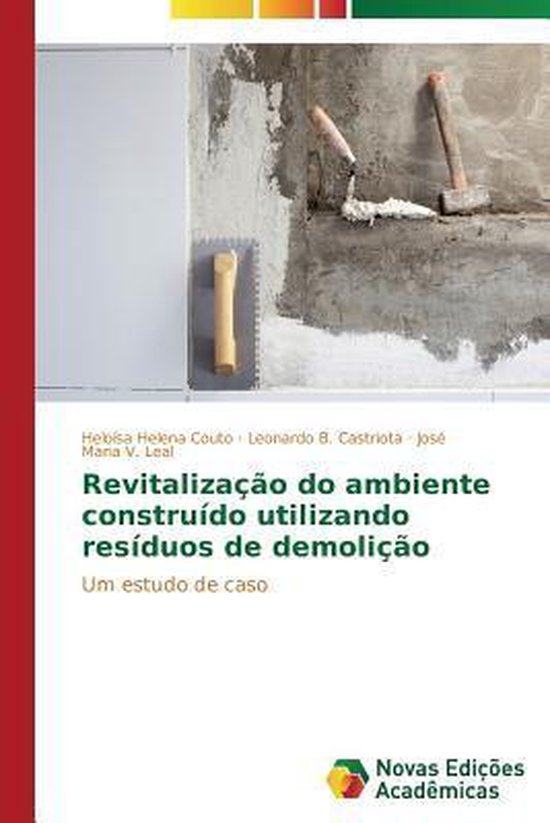 Revitalização do ambiente construído utilizando resíduos ... - cover