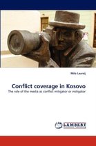 Conflict coverage in Kosovo