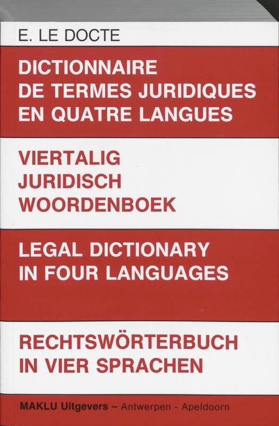 Cover van het boek 'Dictionnaire de termes juridiques en quatre langues = Viertalig juridisch woordenboek = Legal dictionary in four languages = Rechtsworterbuch in vier Sprachten / Nederlands/Duits/Engels/Frans / druk 5'