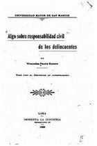 Algo sobre responsabilidad civil de los delincuentes