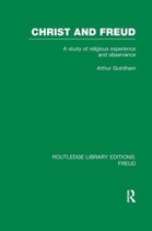 Routledge Library Editions: Freud- Christ and Freud (RLE: Freud)