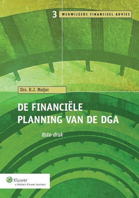 Cover van het boek 'De financiele planning van de DGA' van R.J. Meijer