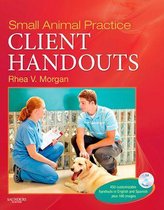 Small Animal Practice Client Handouts - E-Book