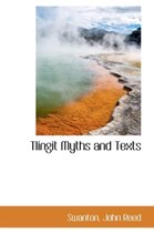 Tlingit Myths and Texts