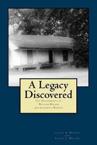 A Legacy Discovered