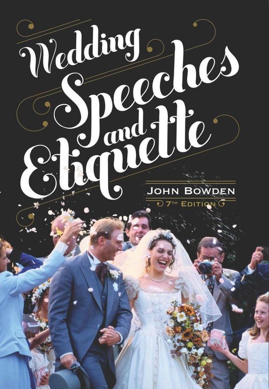 Wedding Speeches And Etiquette, 7th Edition - cover