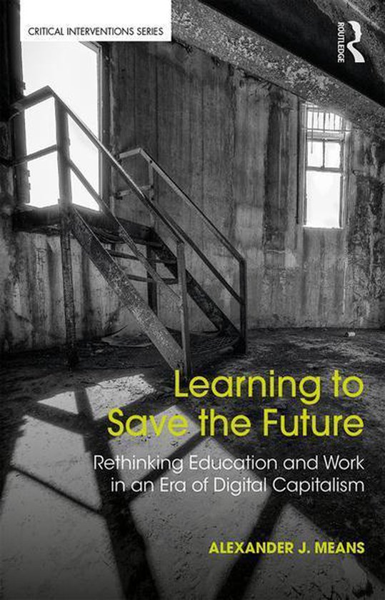 Critical Interventions - Learning to Save the Future - cover