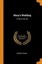 Mary's Wedding