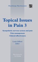 Topical Issues in Pain 3: Sympathetic nervous system and pain Pain management Clinical effectiveness
