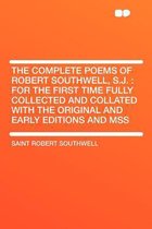 The Complete Poems of Robert Southwell, S.J.