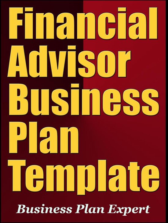 Financial Advisor Business Plan Template (Including 6 Special Bonuses