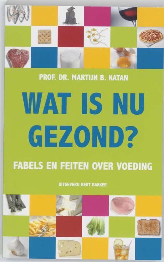Wat Is Nu Gezond? - cover