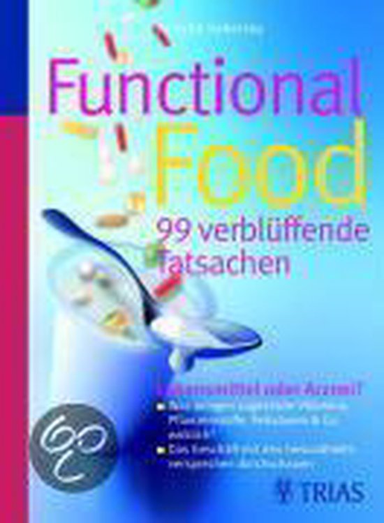 Functional Food - 99 verblüffende Tatsachen - cover