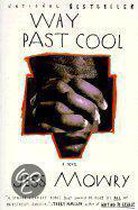 Way Past Cool