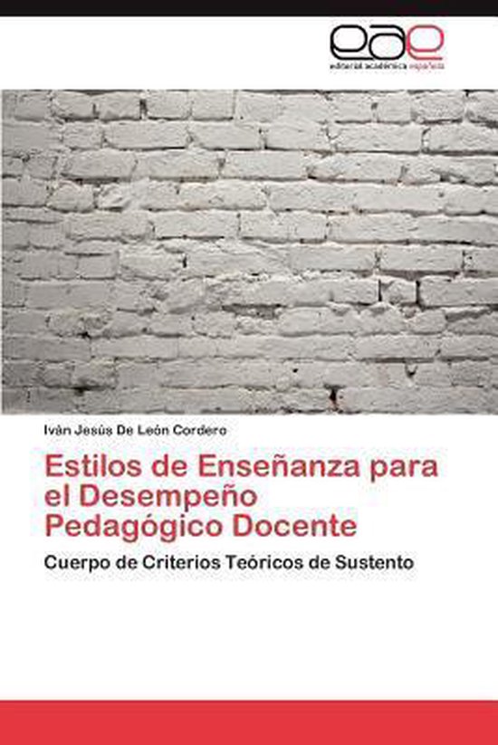 Estilos de Ensenanza Para El Desempeno Pedagogico Docente