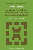 Variational Principles of Continuum Mechanics with Engineering Applications