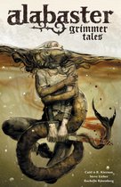 Alabaster - Alabaster Voume 2: Grimmer Tales