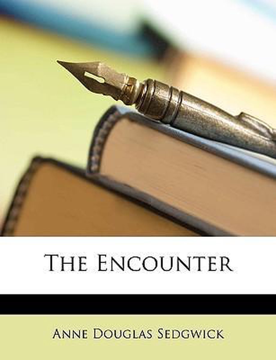 The Encounter van Anne Douglas Sedgwick