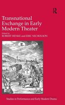 Studies in Performance and Early Modern Drama- Transnational Exchange in Early Modern Theater