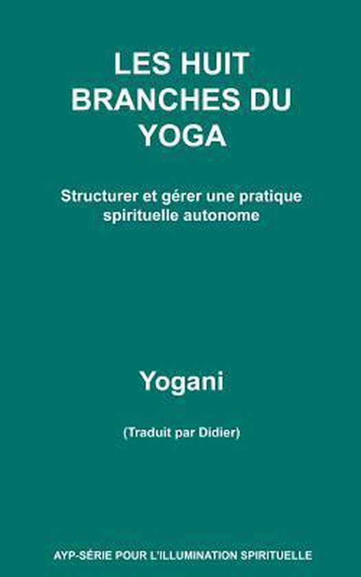 Les Huit Branches Du Yoga - cover