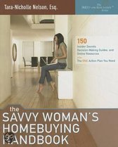 The Savvy Woman's Homebuying Handbook