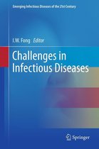 Emerging Infectious Diseases of the 21st Century - Challenges in Infectious Diseases