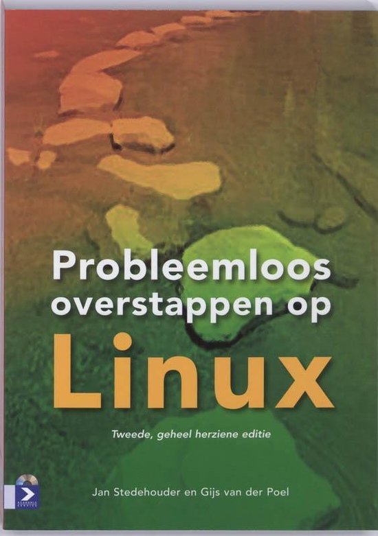 Cover van het boek 'Probleemloos overstappen op Linux' van Jan Stedehouder en Gijs van der Poel