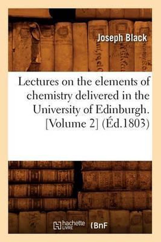 Sciences- Lectures on the Elements of Chemistry Delivered in ... - cover